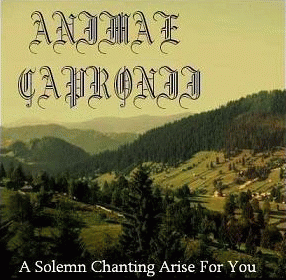 Animae Capronii : A Solemn Chanting Arise for You